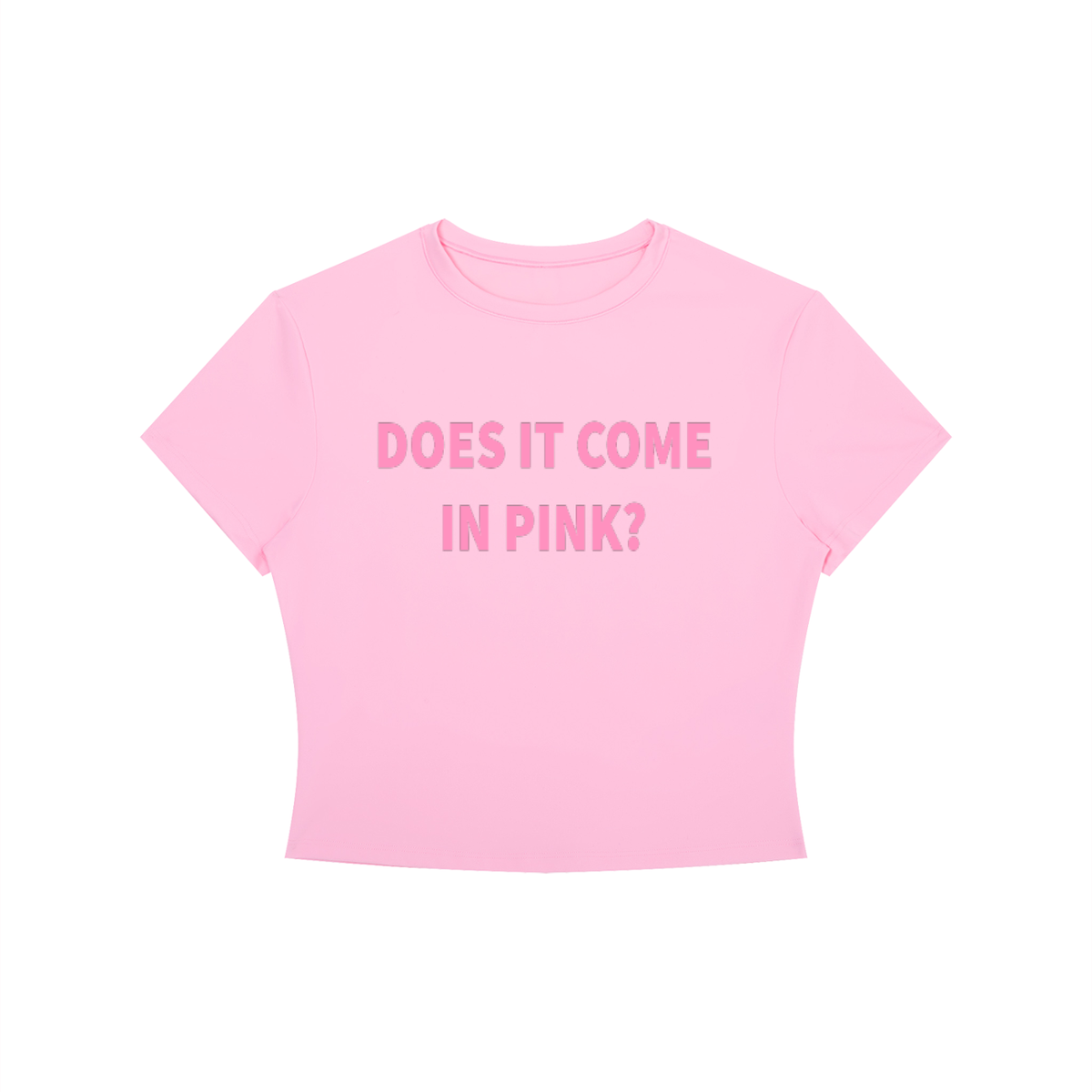 DOES IT COME IN PINK? Shirt •3 COLORS•