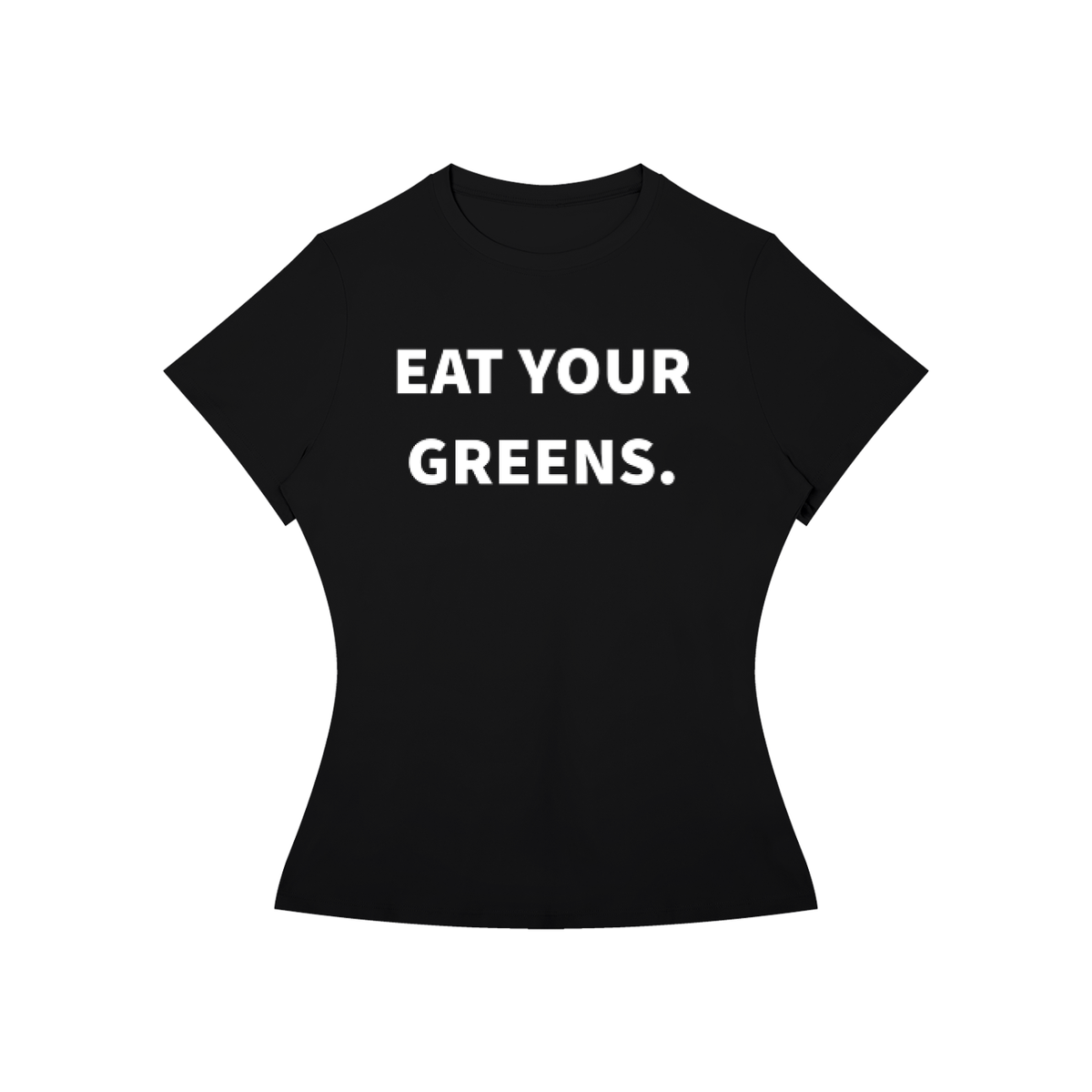 EAT YOUR GREENS T-Shirt •2 COLORS•