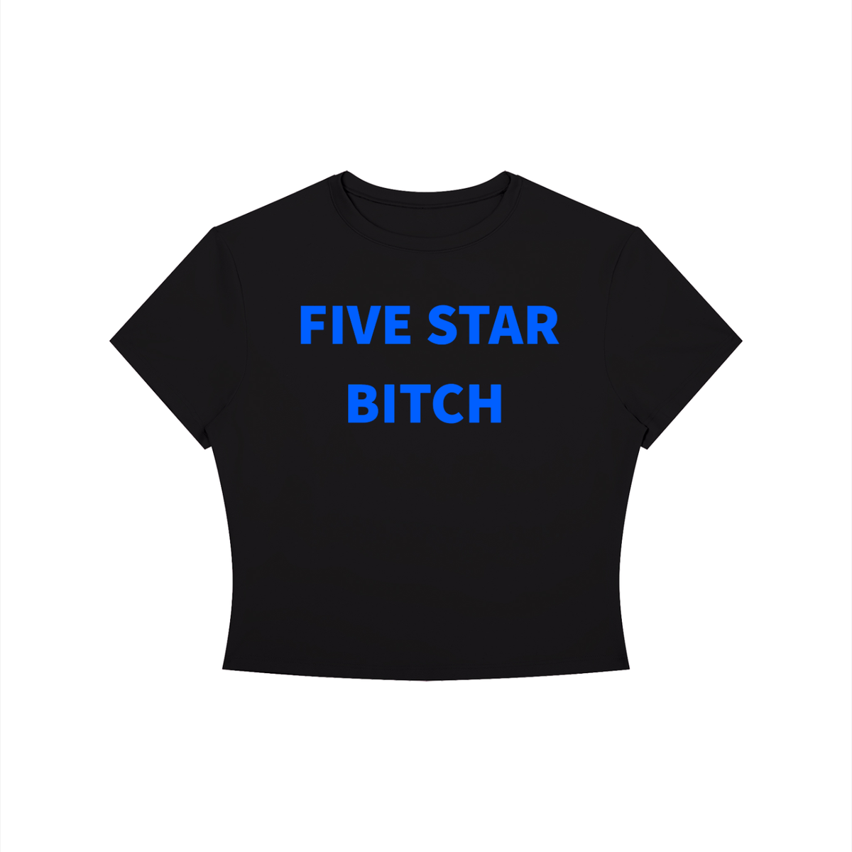 FIVE STAR B*TCH Shirt •7 COLORS•