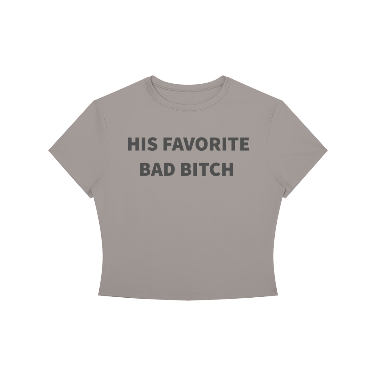HIS FAVORITE BAD B*TCH Shirt •10 COLORS•