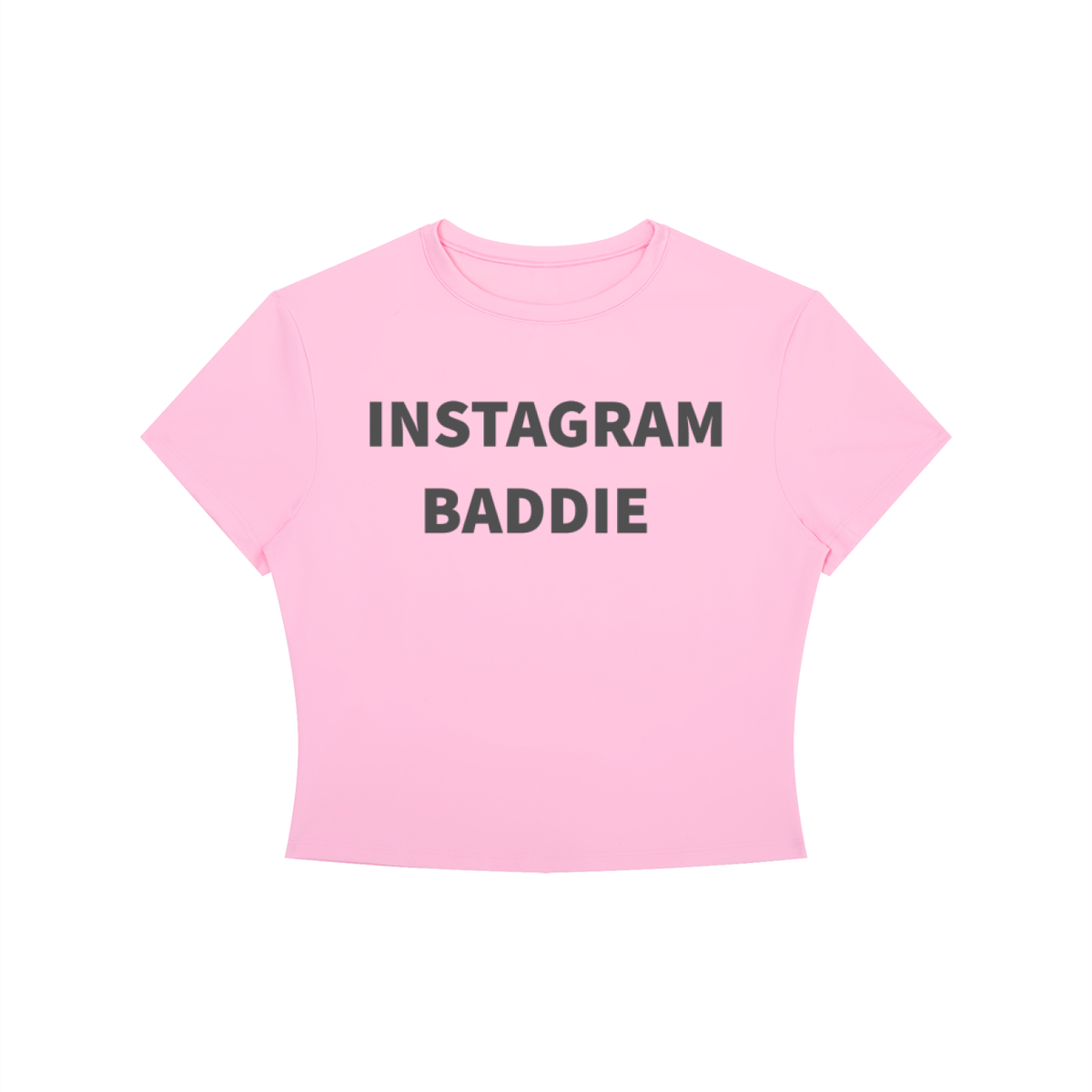INSTAGRAM BADDIE Shirt •8 COLORS•