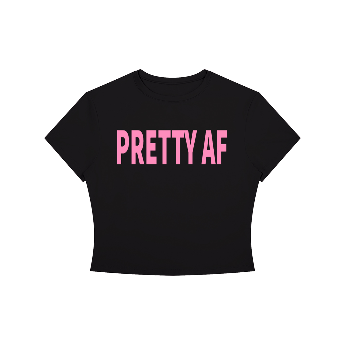 PRETTY AF T-Shirt •4 COLORS•