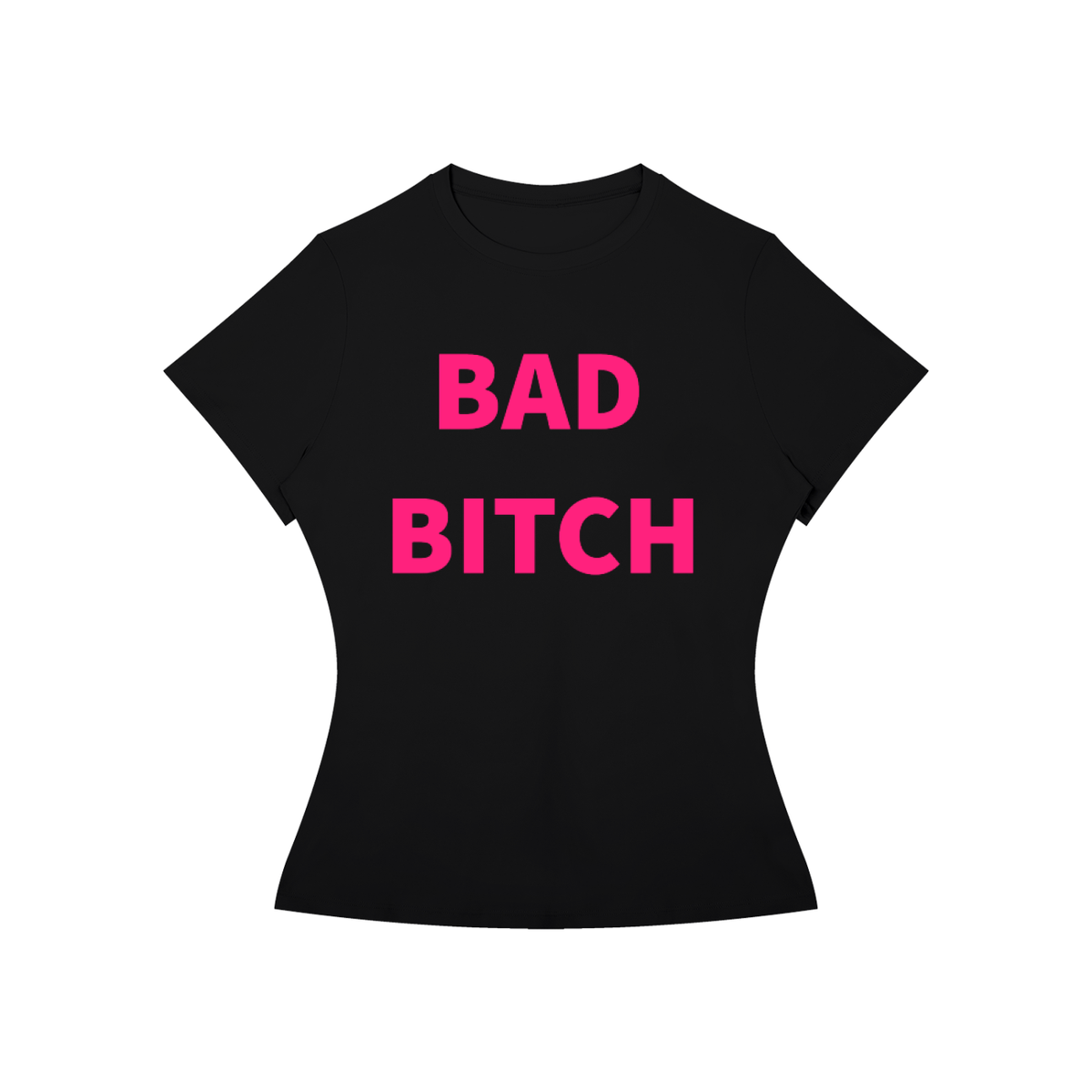 BAD BITCH T-Shirt •5 COLORS•
