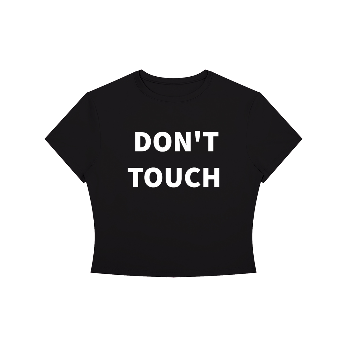 DON’T TOUCH Shirt •2 COLORS•