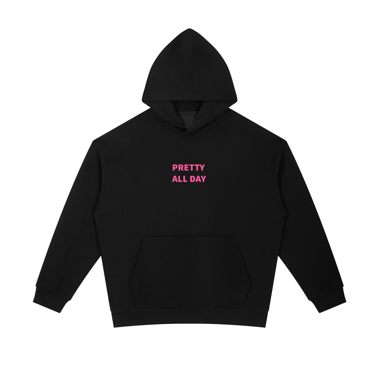 PRETTY ALL DAY Hoodie •2 COLORS•